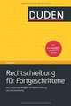 Duden Ratgeber - Rechtschreibung für Fortgeschrittene