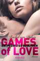 Games of Love 3 - Entfesseltes Begehren