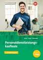 Personaldienstleistungskaufleute. 3. Ausbildungsjahr Schulbuch