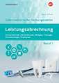 Leistungsabrechnung für die Zahnmedizinische Fachangestellte 1. Schulbuch