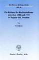 Die Reform des Rechtsstudiums zwischen 1848 und 1933 in Bayern und Preußen.