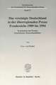 Das vereinigte Deutschland in der überregionalen Presse Frankreichs 1989 bis 1994
