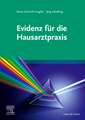 Evidenz für die Hausarztpraxis