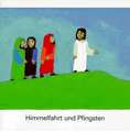 Himmelfahrt und Pfingsten