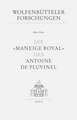 Die "Maneige Royal" des Antoine de Pluvinel