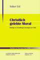 Christlich gelebte Moral