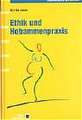 Ethik und Hebammenpraxis