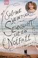 Sehnsucht ist ein Notfall
