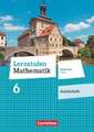 Lernstufen Mathematik 6. Jahrgangsstufe - Mittelschule Bayern - Arbeitsheft