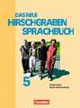 Das neue Hirschgraben Sprachbuch 05. Schülerbuch. Hauptschule Baden-Württemberg