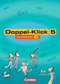 Doppel-Klick - Allgemeine Ausgabe, Nord, Nordrhein-Westfale. 5. Schuljahr. Arbeitsheft B mit Lösungen