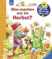 Wieso? Weshalb? Warum? junior, Band 61: Was machen wir im Herbst?