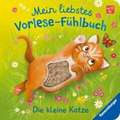 Mein liebstes Vorlese-Fühlbuch: Die kleine Katze - Allererste Vorlesegeschichte mit spannenden Fühlteilen für Kinder ab 12 Monaten