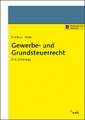 Gewerbe- und Grundsteuerrecht