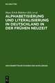 Alphabetisierung und Literalisierung in Deutschland in der Frühen Neuzeit