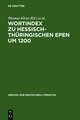 Wortindex zu hessisch-thüringischen Epen um 1200