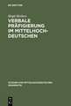 Verbale Präfigierung im Mittelhochdeutschen: Eine semantisch-funktionale Korpusanalyse