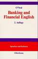 Banking and financial English: Lehr- und Übungsbuch