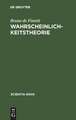 Wahrscheinlichkeitstheorie: Einführende Synthese mit kritischem Anhang