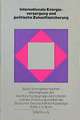 Internationale Energieversorgung und politische Zukunftssicherung: Das europäische Energiesystem nach der Jahrtausendwende: Außenpolitik, Wirtschaft, Ökologie. Studie einer gemeinsamen Arbeitsgruppe der Kernforschungsanlage Jülich GmbH und des Forschungsinstituts der Deutschen Gesellschaft für Auswärtige Politik e.