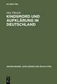 Kindsmord und Aufklärung in Deutschland