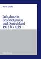 Luftschutz in Großbritannien und Deutschland 1923 bis 1939: Zivile Kriegsvorbereitungen als Ausdruck der staats- und gesellschaftspolitischen Grundlagen von Demokratie und Diktatur