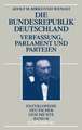 Die Bundesrepublik Deutschland: Verfassung, Parlament und Parteien 1945-1998