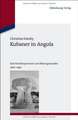 Kubaner in Angola: Süd-Süd-Kooperation und Bildungstransfer 1976-1991