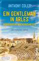 Ein Gentleman in Arles - Mörderische Machenschaften