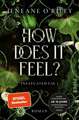 How does it feel?