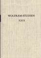 Wolfram-Studien XXIX