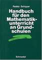 Handbuch für den Mathematikunterricht an Grundschulen