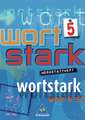 Wortstark. Werkstattheft 5