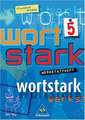 Wortstark. Werkstattheft 5. Erweiterte Ausgabe. Rechtschreibung 2006. Berlin, Brandenburg, Bremen, Hamburg, Hessen, Mecklenburg-Vorpommern, Niedersachsen, Nordrhein-Westfalen, Rheinland-Pfalz, Saarland, Sachsen, Sachsen-Anhalt, Schleswig-Holstein