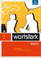 wortstark 7. Arbeitsbuch. Zusatzmaterial Basis