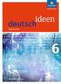 deutsch ideen 6. Schulbuch. Baden-Württemberg