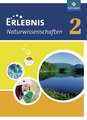 Erlebnis Naturwissenschaften 2. Schulbuch. Hessen, Niedersachsen