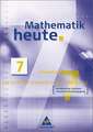 Mathematik heute 7. Neubearbeitung. Arbeitsheft. Sachsen. Hauptschule