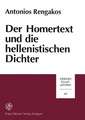 Der Homertext Und Die Hellenistischen Dichter