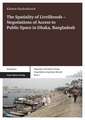 The Spatiality of Livelihoods: Negotiations of Access to Public Space in Dhaka, Bangladesh