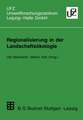 Regionalisierung in der Landschaftsökologie: Forschung — Planung — Praxis