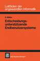 Entscheidungsunterstützende Endbenutzersysteme