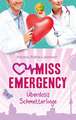 Miss Emergency 5: Überdosis Schmetterlinge