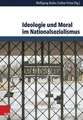 Ideologie und Moral im Nationalsozialismus