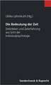 Die Bedeutung Der Zeit: Zeiterleben Und Zeiterfahrung Aus Der Sicht Der Individualpsychologie