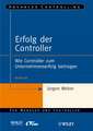 Erfolg der Controller: Wie Controller zum Unternehmenserfolg beitragen