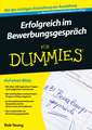 Erfolgreich im Bewerbungsgespräch für Dummies 2e