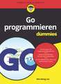 Go programmieren f&uuml;r Dummies