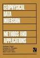 Geophysical Data Inversion Methods and Applications: Proceedings of the 7th International Mathematical Geophysics Seminar held at the Free University of Berlin, February 8–11, 1989