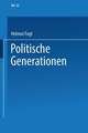 Politische Generationen: Empirische Bedeutung und theoretisches Modell